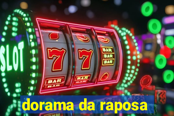 dorama da raposa